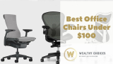Best Office Chairs Under $100